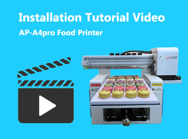 AP-A4pro food printer installation tutorial video