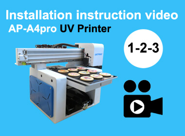 Video zur Installation des UV-Druckers AP-A4pro